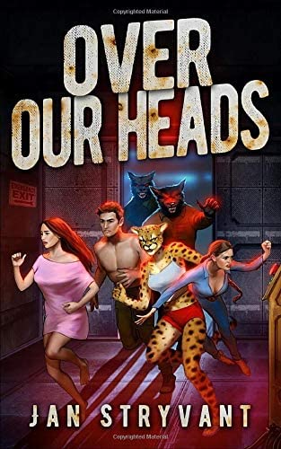 Over Our Heads (The Valens Legacy) (Volume 3)