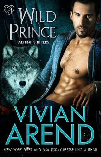 Wild Prince (Takhini Shifters) (Volume 4)