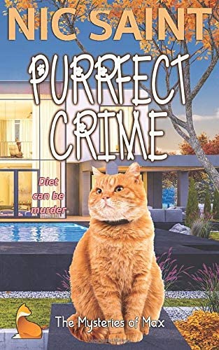 Purrfect Crime (The Mysteries of Max) (Volume 5)