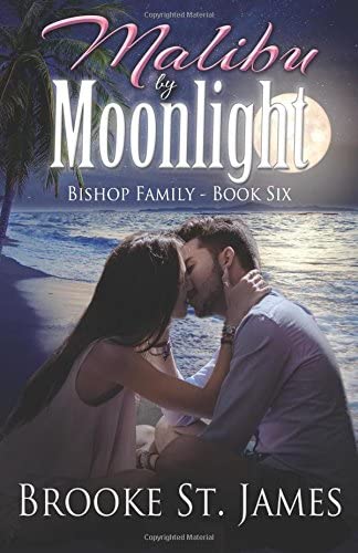 Malibu by Moonlight (Bishop Family) (Volume 6)