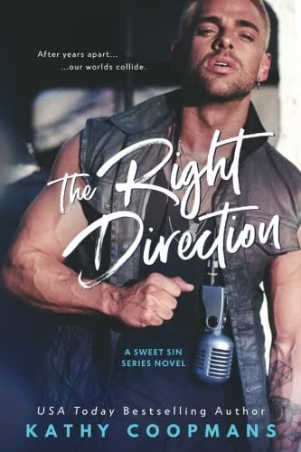 The Right Direction (Sweet Sin Series) (Volume 1)