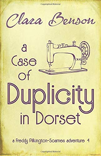 A Case of Duplicity in Dorset (A Freddy Pilkington-Soames Adventure)