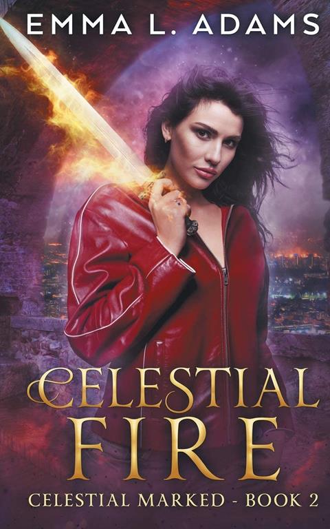 Celestial Fire (Celestial Marked) (Volume 2)