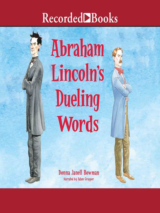 Abraham Lincoln's Dueling Words