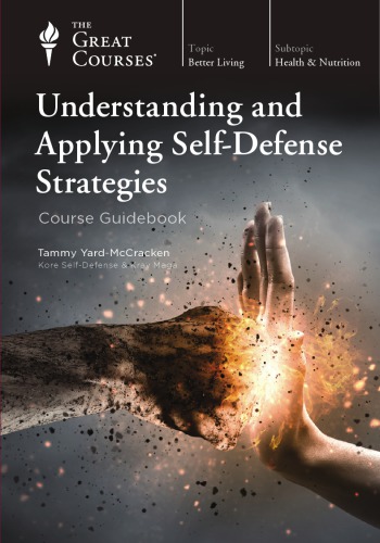 Understanding and applying self-defense strategies