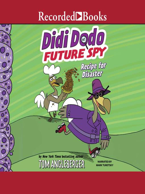 Didi Dodo, Future Spy--Recipe for Disaster!