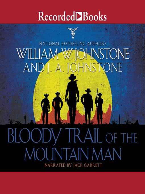 Bloody Trail of the Mountain Man