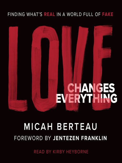 Love Changes Everything