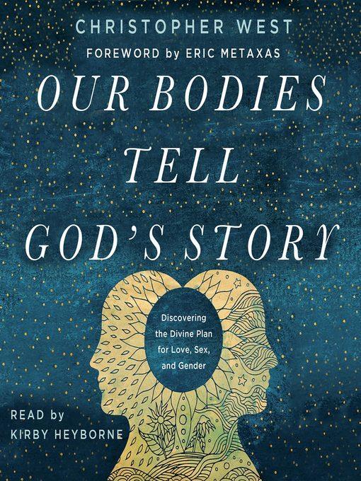 Our Bodies Tell God's Story