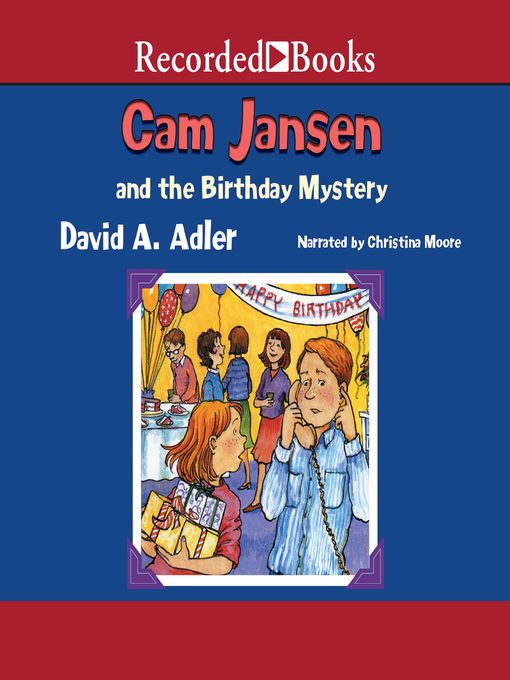 Cam Jansen and the Birthday Mystery