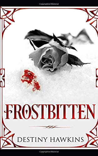 Frostbitten (The Ice Rose Series)