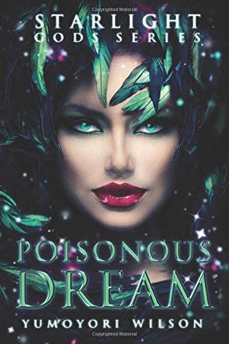 Poisonous Dream (The Starlight Gods Series)