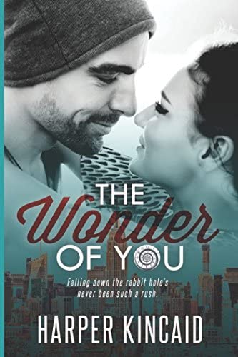 The Wonder of You (A Different Kind of Wonderland)