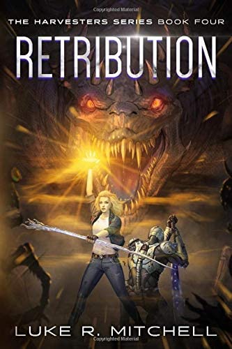 Retribution: Book Four of the Harvesters Series