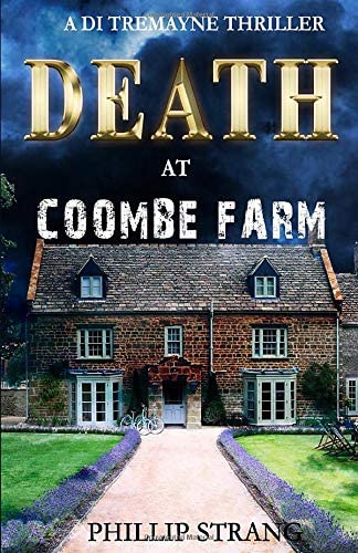 Death at Coombe Farm (DI Tremayne Thriller Series)