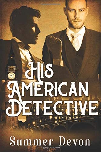 His American Detective (Victorian Gay Detective)