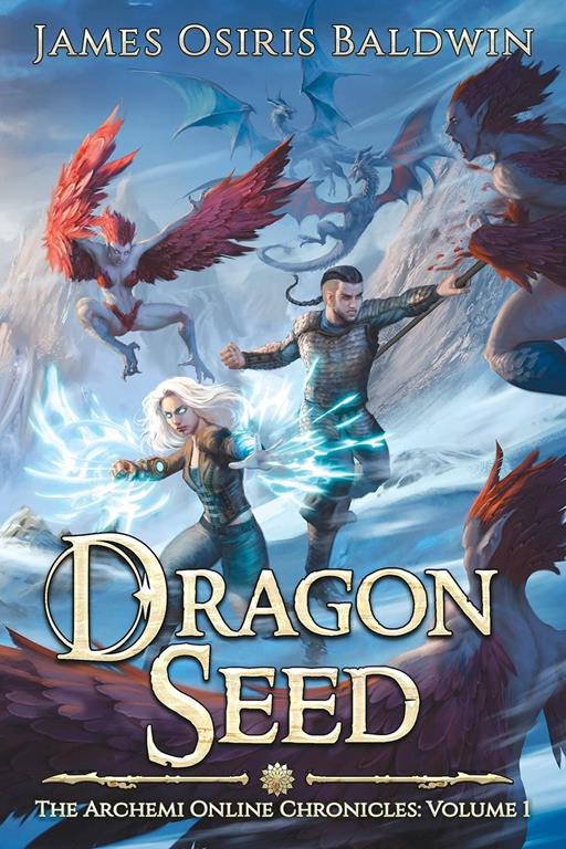 Dragon Seed: A LitRPG Dragonrider Adventure (The Archemi Online Chronicles)