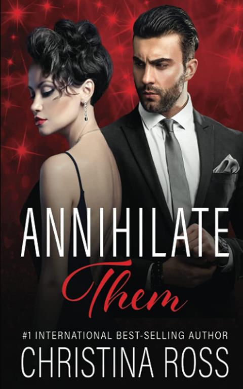 Annihilate Them (The Annihilate Me Series)