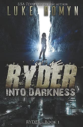 Ryder: Into Darkness (Ryder Novels)