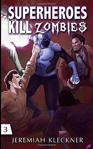 Superheroes Kill Zombies