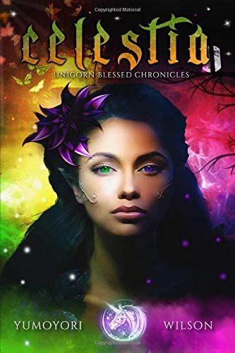 CELESTIA (Unicorn Blessed Chronicles)