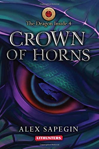 Crown of Horns (The Dragon Inside)