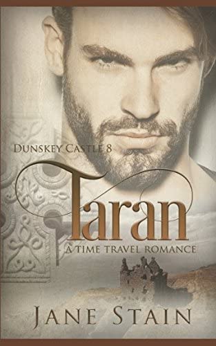 Taran: A Time Travel Romance (Dunskey Castle)