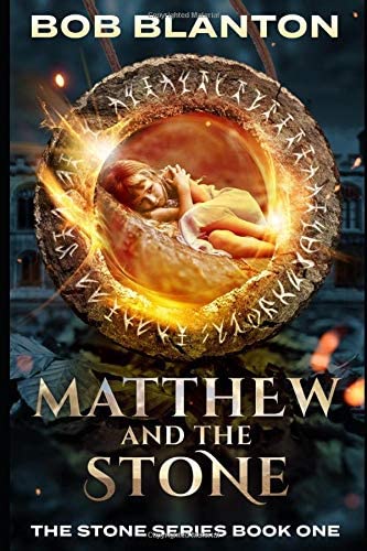 Matthew And The Stone (Stone Series)