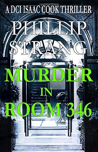 Murder in Room 346 (DCI Cook Thriller Series)