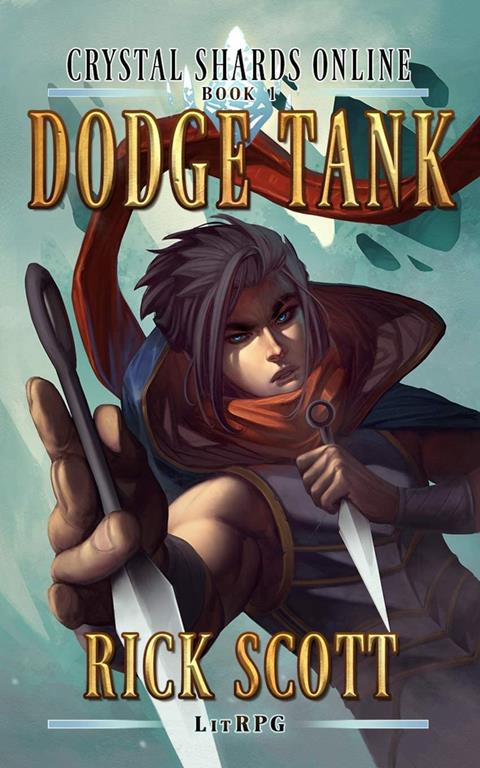 Dodge Tank: A LitRPG Novel (Crystal Shards Online)