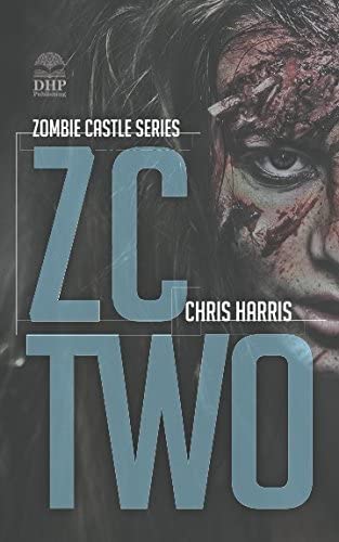 ZC TWO: Zombie Castle Series Book 2