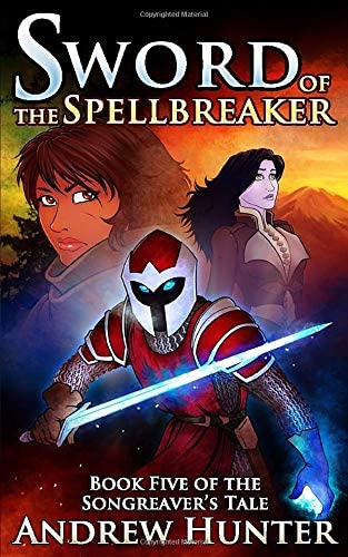 Sword of the Spellbreaker (The Songreaver's Tale)