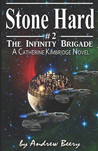 The Infinity Brigade #2, Stone Hard