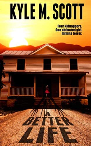 A Better Life: A Tale of Insidious Evil