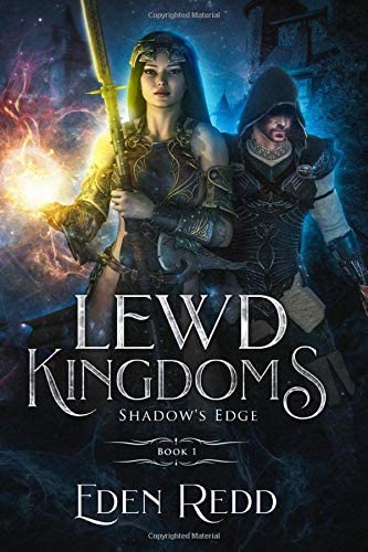 Lewd Kingdoms: Shadow's Edge: A High Fantasy Digital Adventure