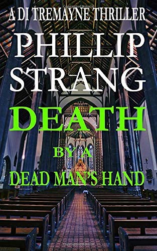 Death by a Dead Man's Hand (DI Tremayne Thriller Series)