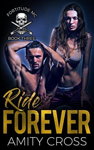 Ride Forever (Fortitude MC)