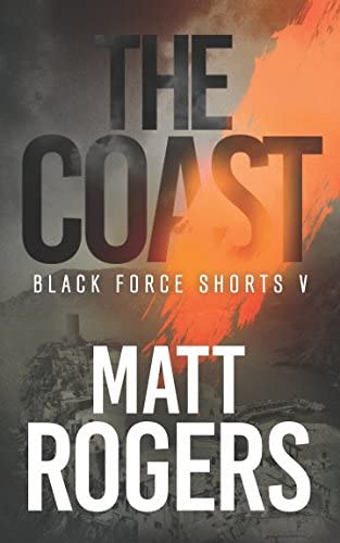 The Coast: A Black Force Thriller (Black Force Shorts)