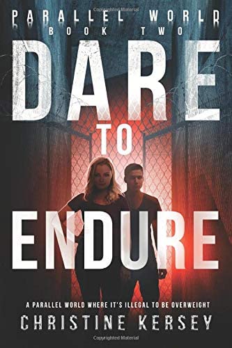 Dare to Endure (Parallel World Book Two)