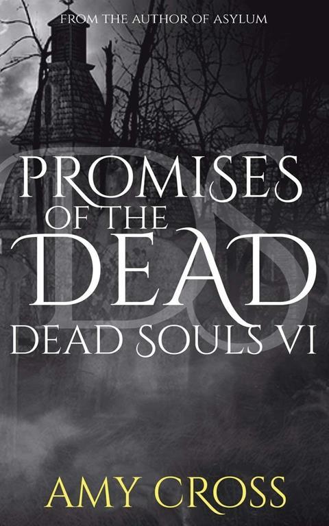 Promises of the Dead (Dead Souls)