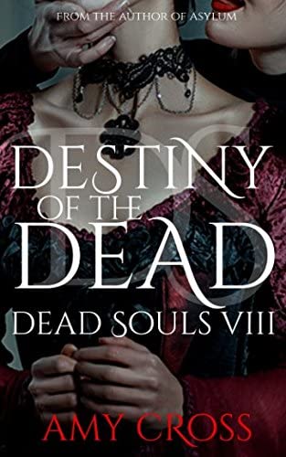 Destiny of the Dead (Dead Souls)