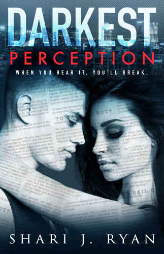 Darkest Perception: A Dark and Mind-Blowing Steamy Romance