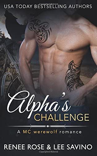 Alpha's Challenge: An MC Werewolf Romance (Bad Boy Alphas) (Volume 4)