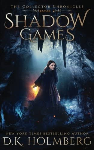 Shadow Games (The Collector Chronicles) (Volume 2)