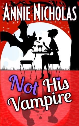 Not His Vampire: Vampire Romance (Not This Series) (Volume 3)