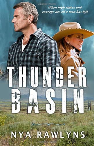 Thunder Basin: A Snowy Range Novel (Volume 3)