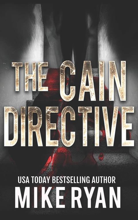 The Cain Directive (The Cain Series) (Volume 3)