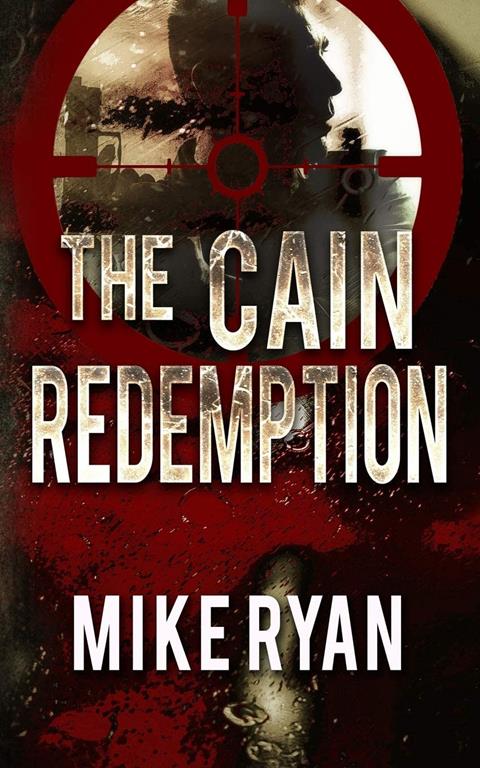 The Cain Redemption (The Cain Series) (Volume 4)