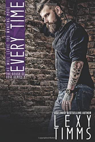 Every Time (The Brush of Love Series) (Volume 3)