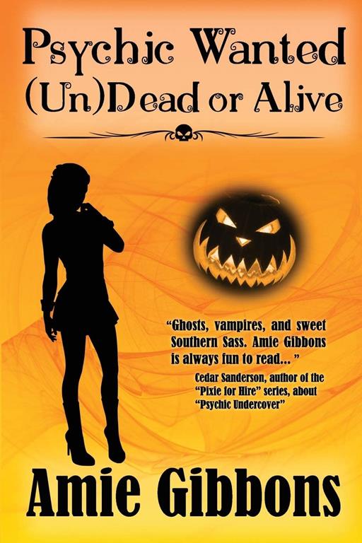 Psychic Wanted (Un)Dead or Alive (SDF) (Volume 4)